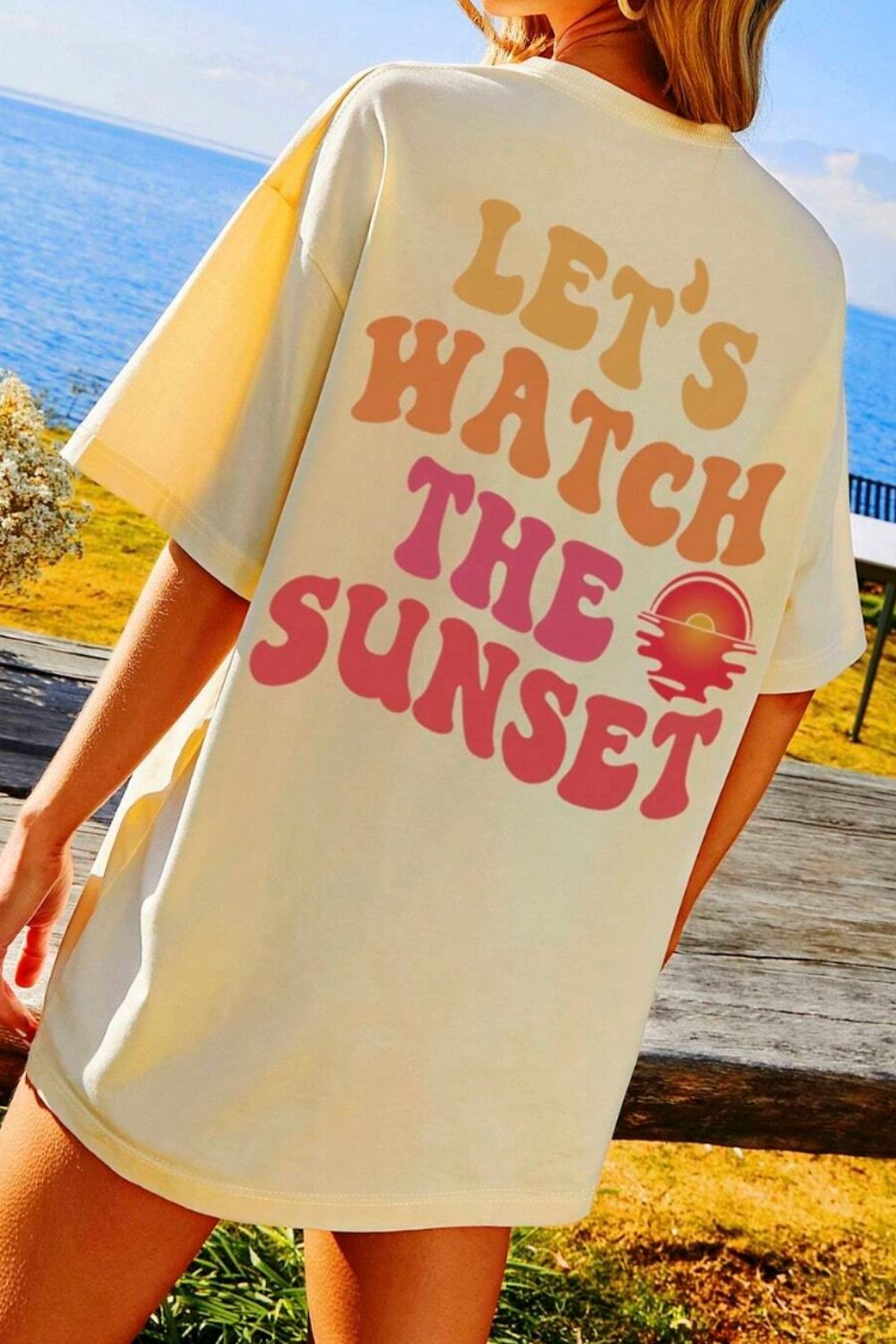 LET'S WATCH THE SUNSET Round Neck T-Shirt